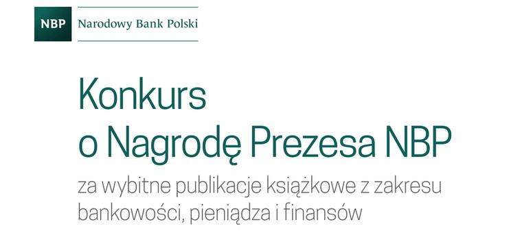 III edycja Konkursu o Nagrodę Prezesa NBP za wybitne publikacje książkowe z zakresu bankowości, pieniądza i finansów